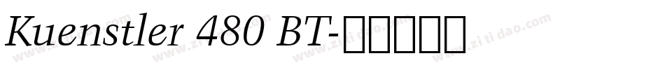 Kuenstler 480 BT字体转换